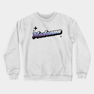 Madonna - Retro Classic Typography Style Crewneck Sweatshirt